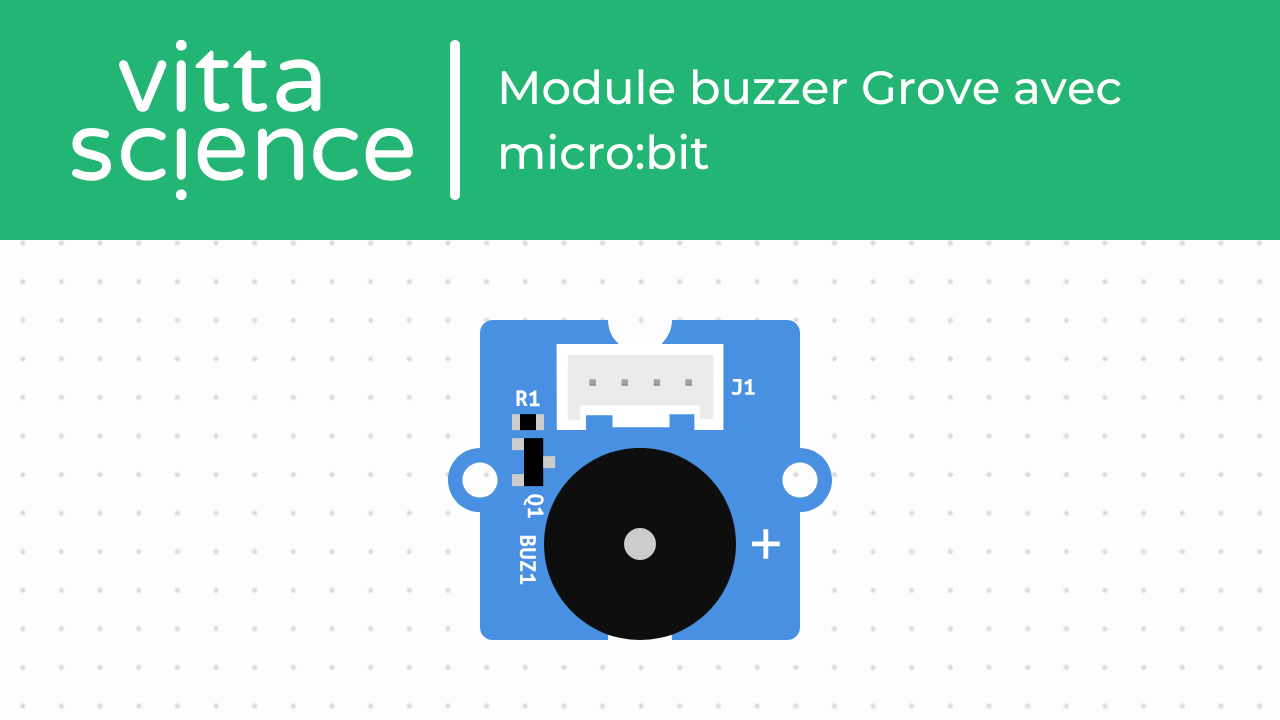 Module buzzer Grove avec micro:bit